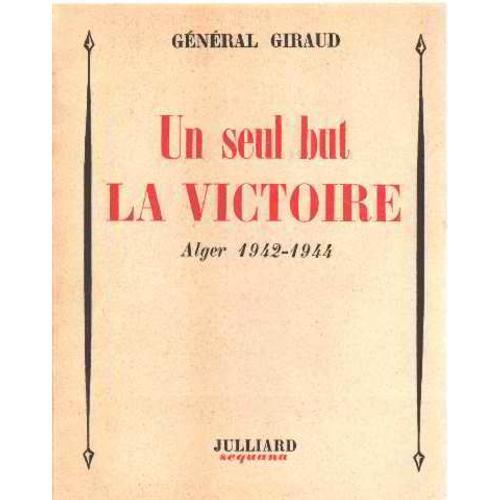 Un Seul But La Victoire / Alger 1942-1944 on Productcaster.