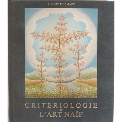 Criteriologie De L'art Naif Criteriologie De L'art Naif on Productcaster.