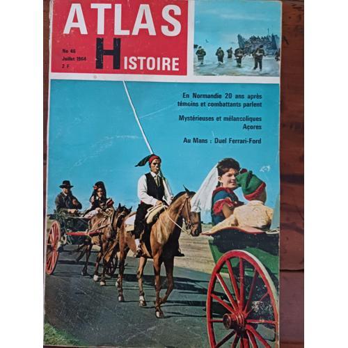 Revue Atlas Histoire N° 46 De Juillet 1964 on Productcaster.