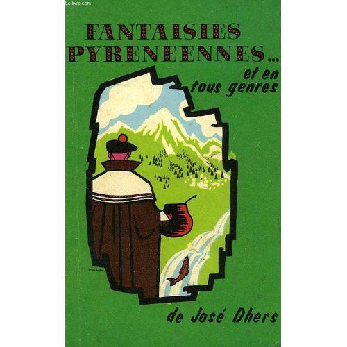 Fantaisies Pyreneennes... Et En Tous Genres on Productcaster.