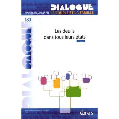 Dialogue N° 180 - Les Deuils Dans Tous Leurs États on Productcaster.