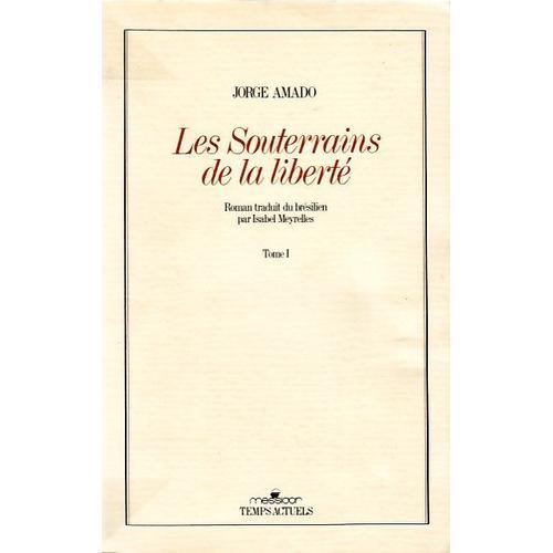 Les Souterrains De La Liberté Tome 1: Les Temps Difficiles on Productcaster.