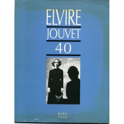 Elvire, Jouvet 40 - Théâtre National De Strasbourg, 8 Janvier 1986 on Productcaster.