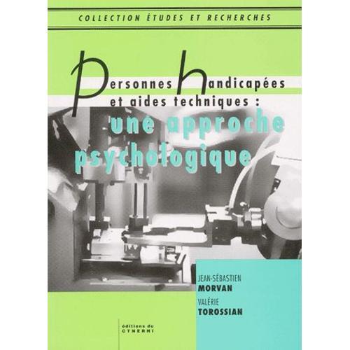 Personnes Handicapées Et Aides Techniques : Une Approche Psychologi... on Productcaster.