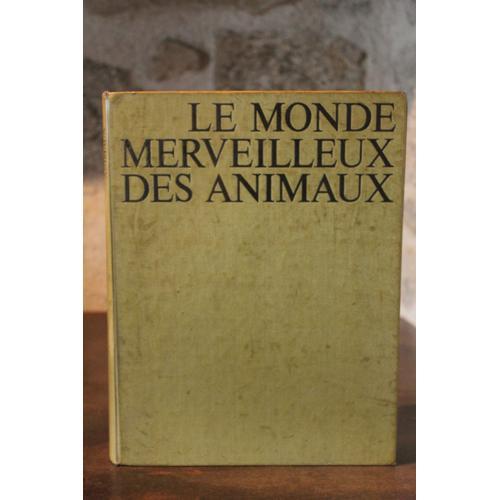 Le Monde Merveilleux Des Animaux on Productcaster.