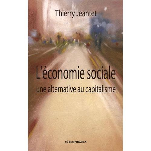 L'économie Sociale - Une Alternative Au Capitalisme on Productcaster.