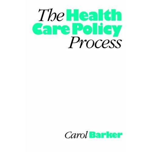 The Health Care Policy Process on Productcaster.