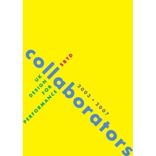 Collaborators: Uk Design Of Performance 2003-2007 on Productcaster.