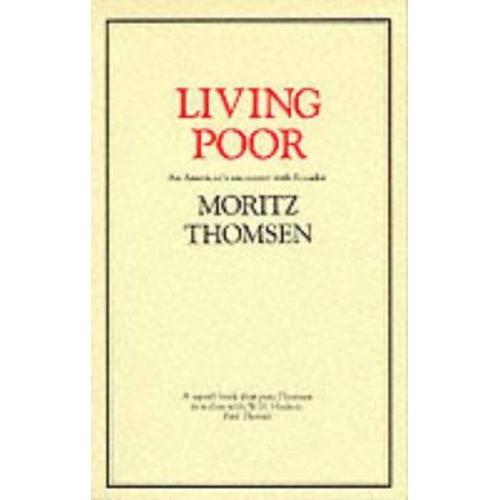 Living Poor: American's Encounter With Ecuador on Productcaster.