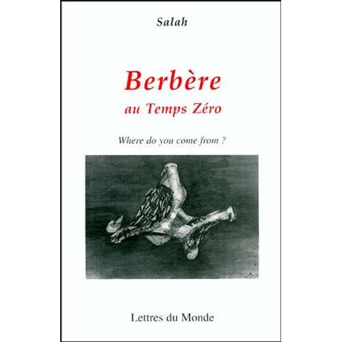 Berbere Au Temps Zero - Where Do You Come From ? on Productcaster.