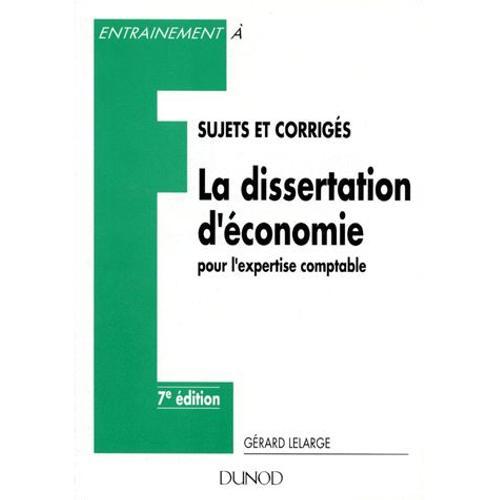 La Dissertation D'economie Pour L'expertise Comptable - Sujets Et C... on Productcaster.