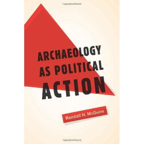 Archaeology As Political Action on Productcaster.