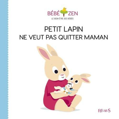 Petit Lapin Ne Veut Pas Quitter Maman on Productcaster.