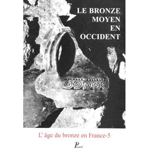 Le Bronze Moyen En Occident - La Culture Des Duffaits Et La Civilis... on Productcaster.