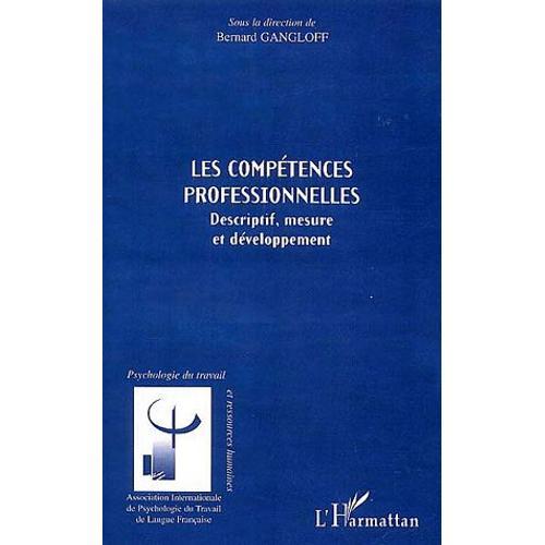 Les Compétences Professionnelles - Descriptif, Mesure Et Développem... on Productcaster.