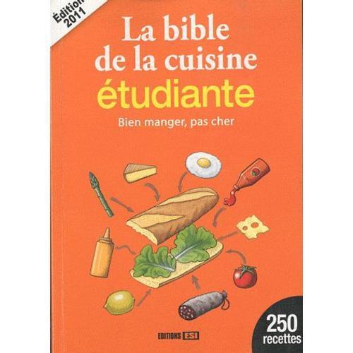 La Bible De La Cuisine Étudiante - Bien Manger, Pas Cher on Productcaster.