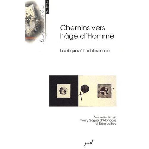 Chemins Vers L'âge D'homme - Les Risques À L'adolescence on Productcaster.