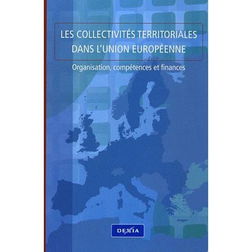 Les Collectivités Territoriales Dans L'union Européenne - Organisat... on Productcaster.