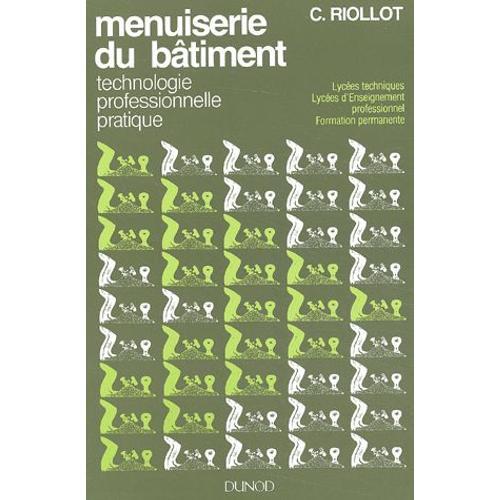 Menuiserie Du Bâtiment - Technologie Professionnelle Pratique, 8ème... on Productcaster.