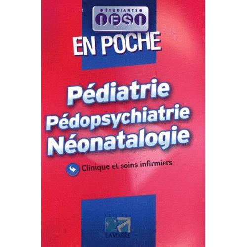 Pédiatrie Pédopsychiatrie Néonatologie - Clinique Et Soins Infirmiers on Productcaster.