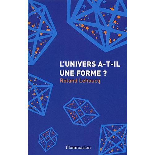 L'univers A-T-Il Une Forme ? on Productcaster.