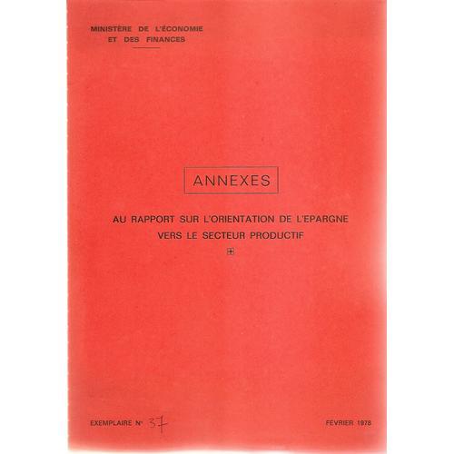 Annexes Au Rapport Sur L'orientation De L'épargne Vers Le Secteur P... on Productcaster.