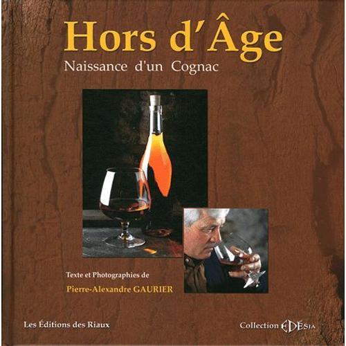 Hors D'âge - Naissance D'un Cognac on Productcaster.