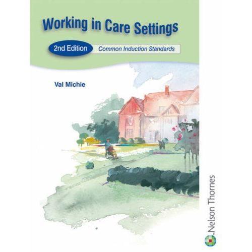 Working In Care Settings: Common Induction Standards on Productcaster.