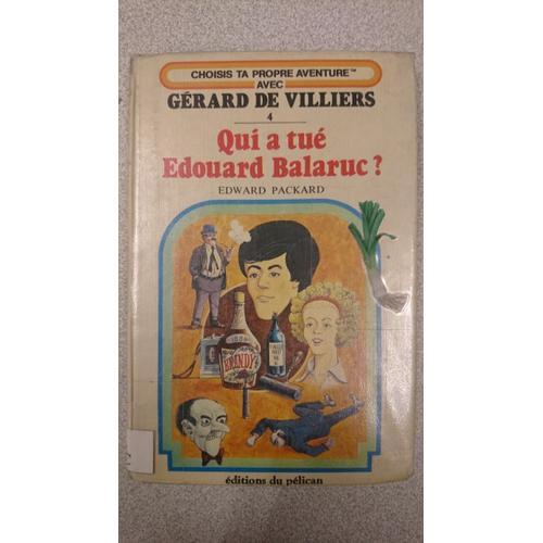 Qui A Tué Edouard Balaruc ? Tome 4 on Productcaster.