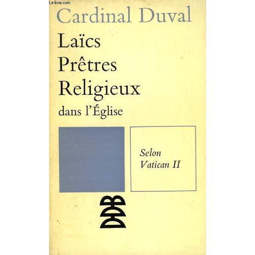 Laics, Pretres, Religieux Dans L'eglise, Selon Vatican Ii on Productcaster.