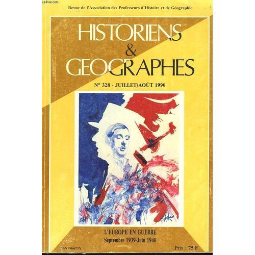 Historiens Et Geographes. Revue N°328, Juillet-Août 1990. Dossier :... on Productcaster.