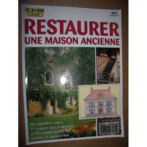 Mon Jardin Ma Maison Hors-Série N° 28 : Restaurer Une Maison Ancien... on Productcaster.