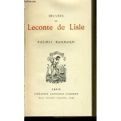 Oeuvres De Leconte De Lisle Poème Barbares on Productcaster.