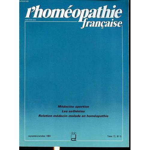 L Homeopathie Francaise Tome 72 N°5 1984 : Medecine Sportive, Les A... on Productcaster.