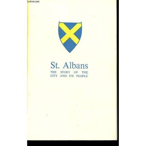 St Albans. The Story Of The City And Its People on Productcaster.