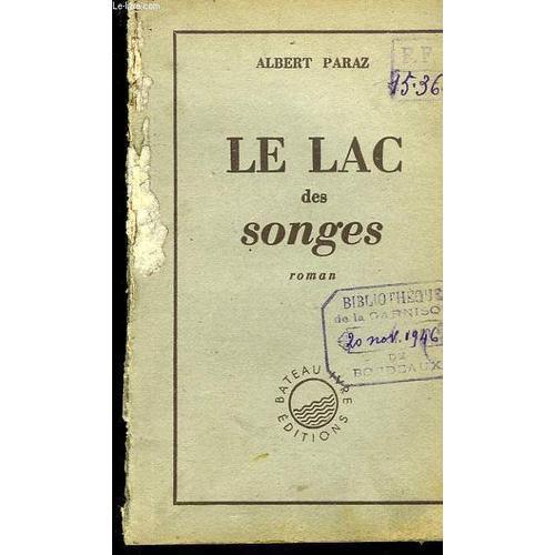 Le Lac Des Songes. Roman on Productcaster.