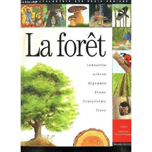 La Foret. Industrie, Arbres, Legendes, Faune, Ecosysteme, Flore, L ... on Productcaster.