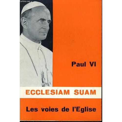 Ecclesiam Suam Les Voies De L'eglise on Productcaster.