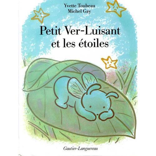 Petit Ver-Luisant Et Les Étoiles on Productcaster.