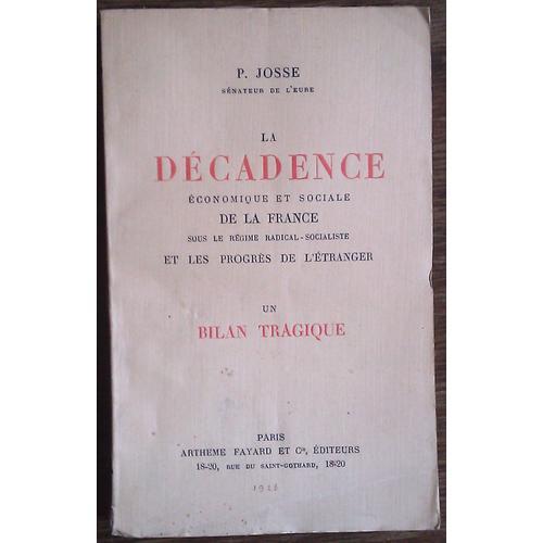 La Decadence Economique Et Sociale De La France Sous Le Regime Radi... on Productcaster.