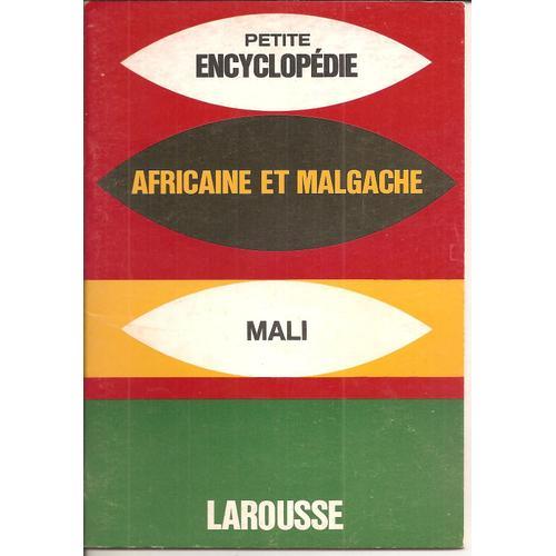 Petite Encyclopédie Africaine Et Malgache : Mali on Productcaster.