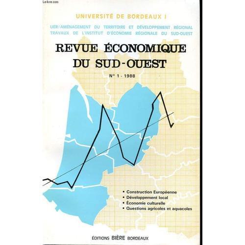 Revue Economique Du Sud-Ouest. 36 Eme Annee. N°1 1988. Construction... on Productcaster.