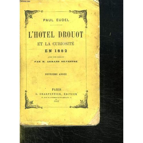 L Hotel Drouot Et La Curiosite En 1882. on Productcaster.