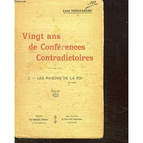 Vingt Ans De Conferences Contradictoires. 1 Les Raisons De La Foi. on Productcaster.