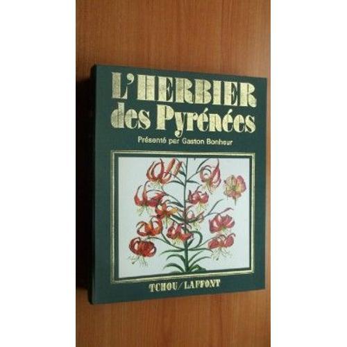 L'herbier Des Pyrenees Présenté Par Gaston Bonheur on Productcaster.