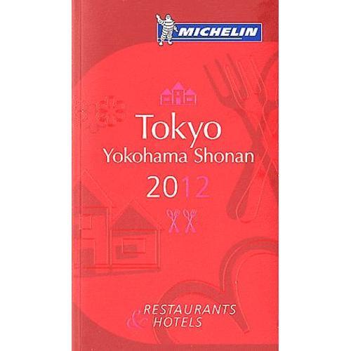 Guide Michelin Tokyo Yokohama Shonan - Restaurants Et Hôtels on Productcaster.