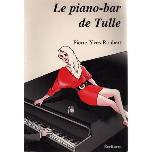 Le Piano-Bar De Tulle on Productcaster.