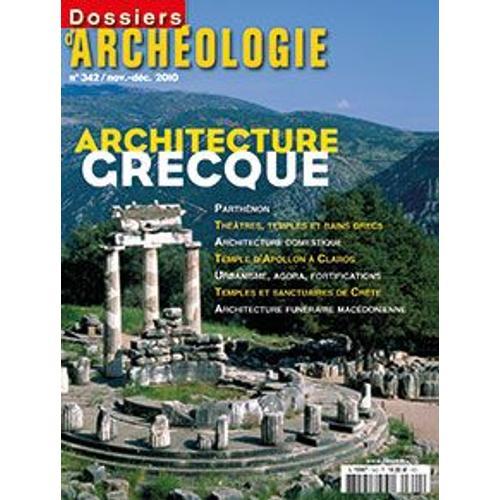 Dossiers D'archéologie N° 342 : L'architecture Grecque on Productcaster.