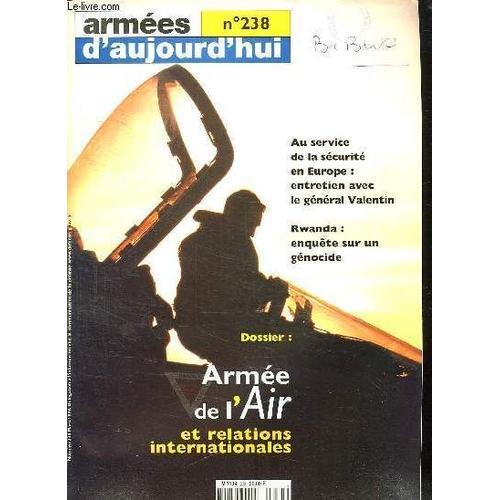 Armees D Aujourd Hui N° 238. Sommaire: Armee De L Air Et Relations ... on Productcaster.