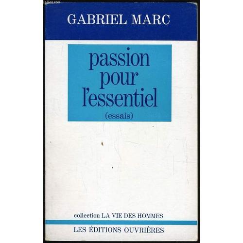 Passion Pour L'essentiel (Essais) on Productcaster.